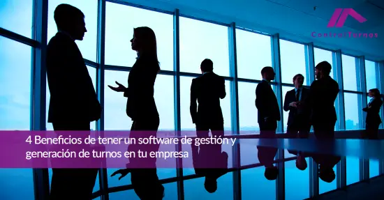 4 Beneficios de tener un software de gestión y generación de turnos en tu empresa