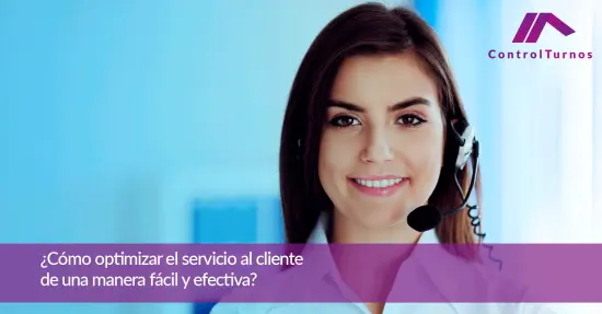 ¿Cómo optimizar el servicio al cliente de una manera fácil y efectiva?